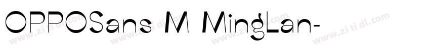 OPPOSans M MingLan字体转换